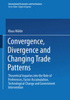 Buchcover Convergence, Divergence and Changing Trade Patterns