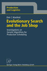 Evolutionary Search and the Job Shop width=