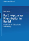Buchcover Der Erfolg externer Diversifikation im Handel