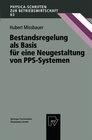 Buchcover Bestandsregelung als Basis für eine Neugestaltung von PPS-Systemen