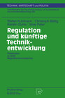 Buchcover Regulation und künftige Technikentwicklung