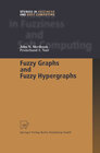 Buchcover Fuzzy Graphs and Fuzzy Hypergraphs
