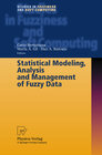 Buchcover Statistical Modeling, Analysis and Management of Fuzzy Data