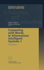 Buchcover Computing with Words in Information/Intelligent Systems 1