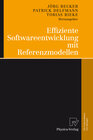 Buchcover Effiziente Softwareentwicklung mit Referenzmodellen