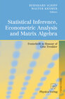 Buchcover Statistical Inference, Econometric Analysis and Matrix Algebra