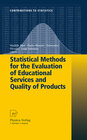 Buchcover Statistical Methods for the Evaluation of Educational Services and Quality of Products