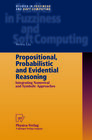 Buchcover Propositional, Probabilistic and Evidential Reasoning