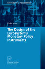 Buchcover The Design of the Eurosystem's Monetary Policy Instruments