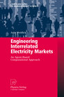 Buchcover Engineering Interrelated Electricity Markets