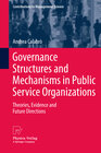 Buchcover Governance Structures and Mechanisms in Public Service Organizations