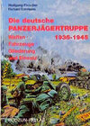Buchcover Die deutsche Panzerjägertruppe 1935-1945