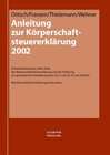 Buchcover Anleitung zur Körperschaftsteuererklärung 2002