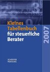 Buchcover Kleines Tabellenbuch für steuerliche Berater 2007