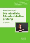 Buchcover Die neue Schule des Bilanzbuchhalters / Die mündliche Bilanzbuchhalterprüfung