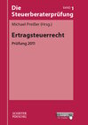 Buchcover Die Steuerberaterprüfung / Ertragsteuerrecht
