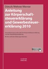 Buchcover Anleitung zur Körperschaftsteuererklärung und Gewerbesteuererklärung 2010