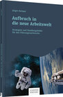 Buchcover Aufbruch in die neue Arbeitswelt