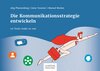 Buchcover Die Kommunikationsstrategie entwickeln