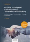 Buchcover Gezielte Vermögensnachfolge durch Testament und Schenkung