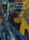 Buchcover Deutsche Kunst im 20. Jahrhundert 1905-1985 / Deutsche Kunst im 20. Jahrhundert 1905-1985
