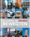 Buchcover Bauwerke, die die Welt bewegten