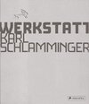 Buchcover Kunstwerkstatt Karl Schlamminger