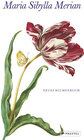 Buchcover Maria Sibylla Merian - Neues Blumenbuch