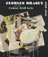 Buchcover Georges Braque and the Cubist Still Life, 1928-1945