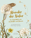 Buchcover Wunder der Natur. Ein Augenblick zum Innehalten und Staunen