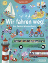 Buchcover Wir fahren weg! Das Ferien-Wimmelbuch