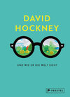 Buchcover David Hockney und wie er die Welt sieht
