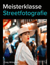 Buchcover Meisterklasse Streetfotografie
