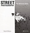 Buchcover Street Photography: Die 100 besten Bilder