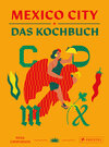 Buchcover Mexico City – Das Kochbuch