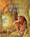 Buchcover Die Höhle der Weissen Wölfin