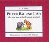 Buchcover Pu der Bär und I-Ah oder wie man wahre Freunde gewinnt