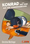 Buchcover Konrad oder Das Kind aus der Konservenbüchse (Dein Spiegel-Edition)