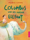 Buchcover Columbus und der malende Elefant