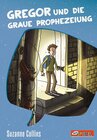 Buchcover Gregor und die graue Prophezeiung (Dein Spiegel-Edition)