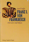 Buchcover Franz I. von Frankreich