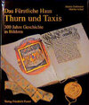 Buchcover Das Fürstliche Haus Thurn und Taxis