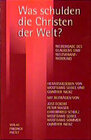 Buchcover Was schulden die Christen der Welt?