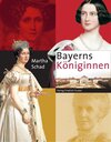 Buchcover Bayerns Königinnen