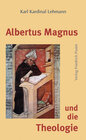 Buchcover Albertus Magnus und die Theologie