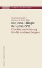 Buchcover Die Jesus-Trilogie Benedikts XVI.