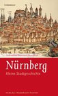 Buchcover Nürnberg - Kleine Stadtgeschichte