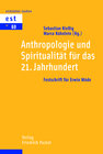 Buchcover Anthropologie und Spiritualität für das 21. Jahrhundert