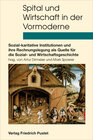 Buchcover Spital und Wirtschaft in der Vormoderne