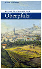 Buchcover Kleine Geschichte der Oberpfalz